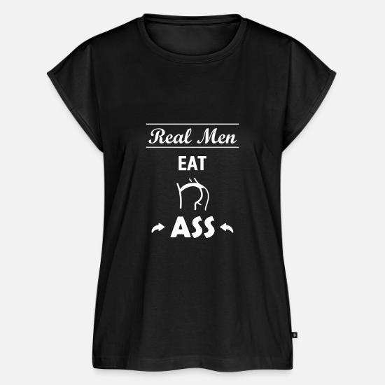 Real Men Eat Ass print | Funny Dirty 